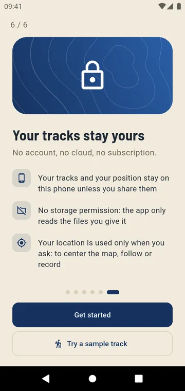 No account, no cloud: your tracks stay on your phone